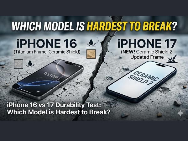 iPhone 16 vs 17 Durability Test: Which Model is Hardest to Break?